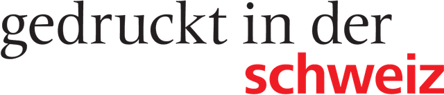 Gedruckt in der Schweiz